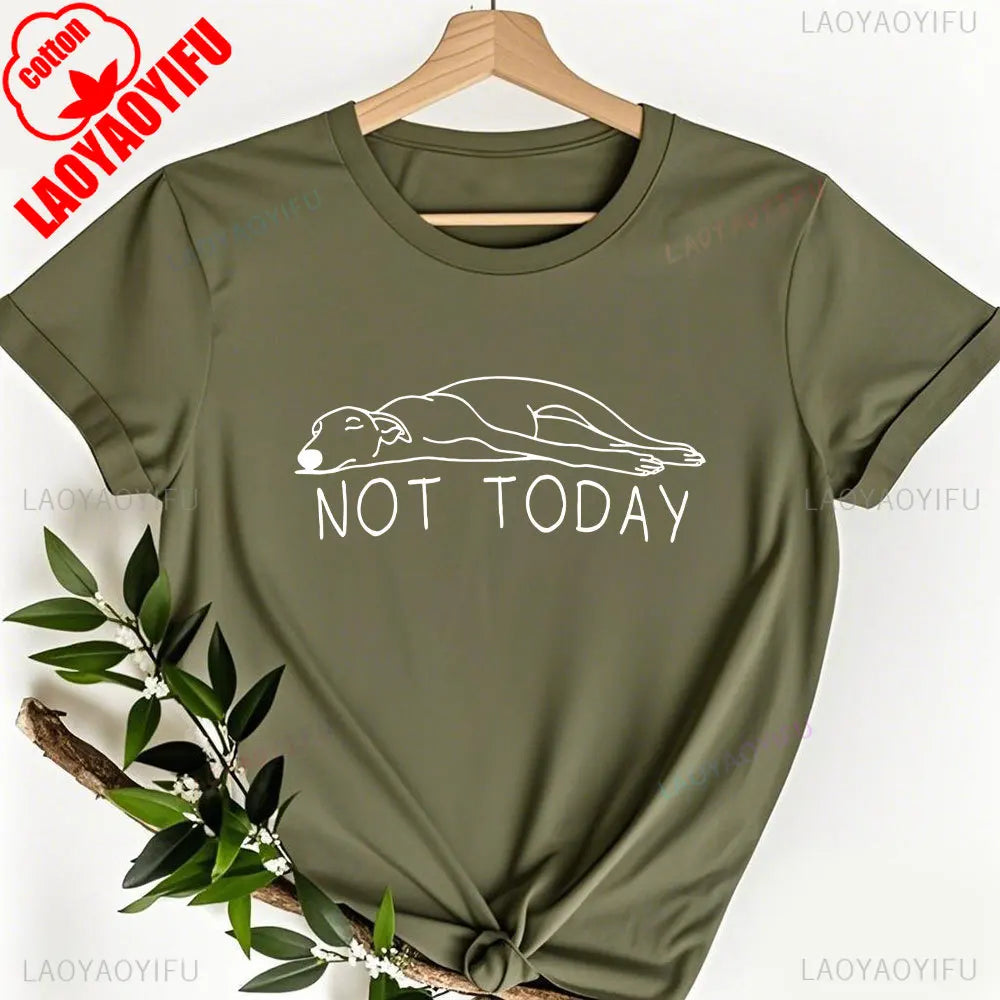 Whippet Not Today Paita - Hauska Vinttikoira T-Paita