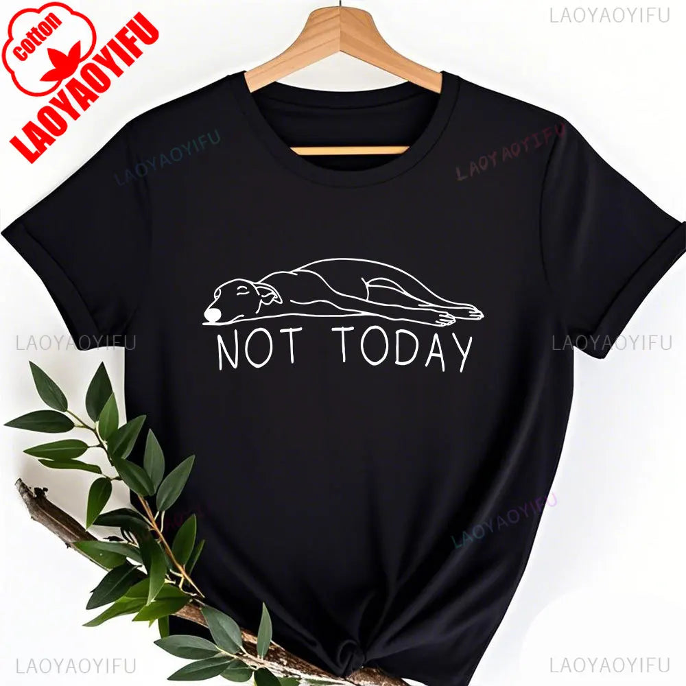 Whippet Not Today Paita - Hauska Vinttikoira T-Paita