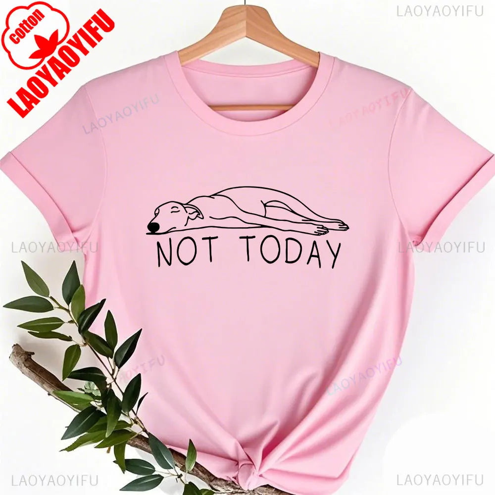 Whippet Not Today Paita - Hauska Vinttikoira T-Paita